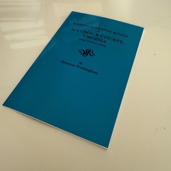 Marriage License Bonds Of Accomack County Virginia From 1774 To 1806 - Picture 3 of 5